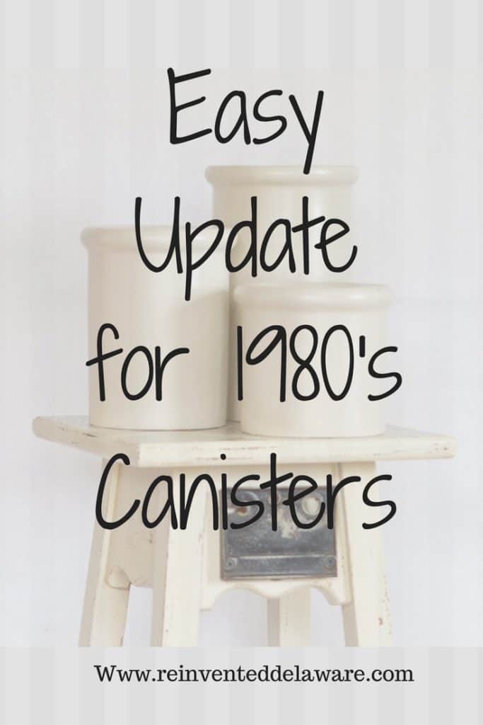 Easy 1980's Canister Makeover