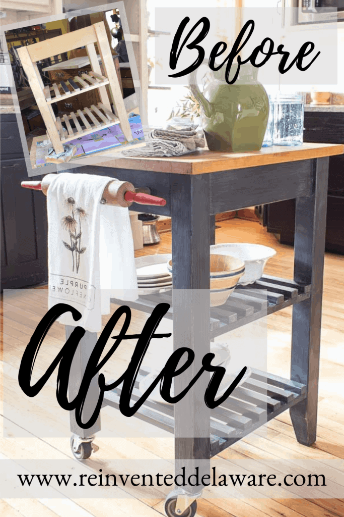 Pinterest graphic with text overlay "Before and After ReinventedDelaware.com showing the before and after of a thrift store rolling kitchen cart upcycled.