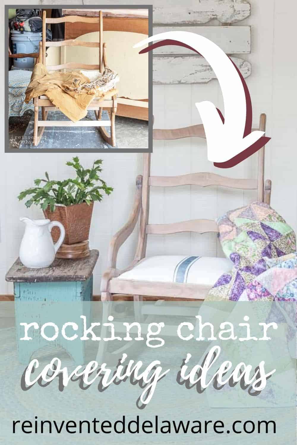 Rocking Chair Covering Ideas - Reinvented Delaware