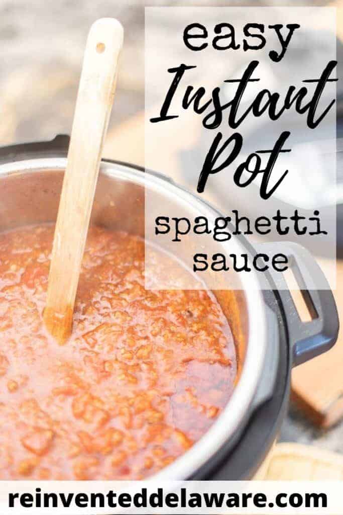 Pinterest graphic for easy Instant Pot Spaghetti Sauce