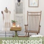Pinterest graphic with text overly "repurposed old shutters" with an image of a shutter that was repurposed into a light and staged with a brown chair, an organ stool with knickknacks and a dress form with an apron on it