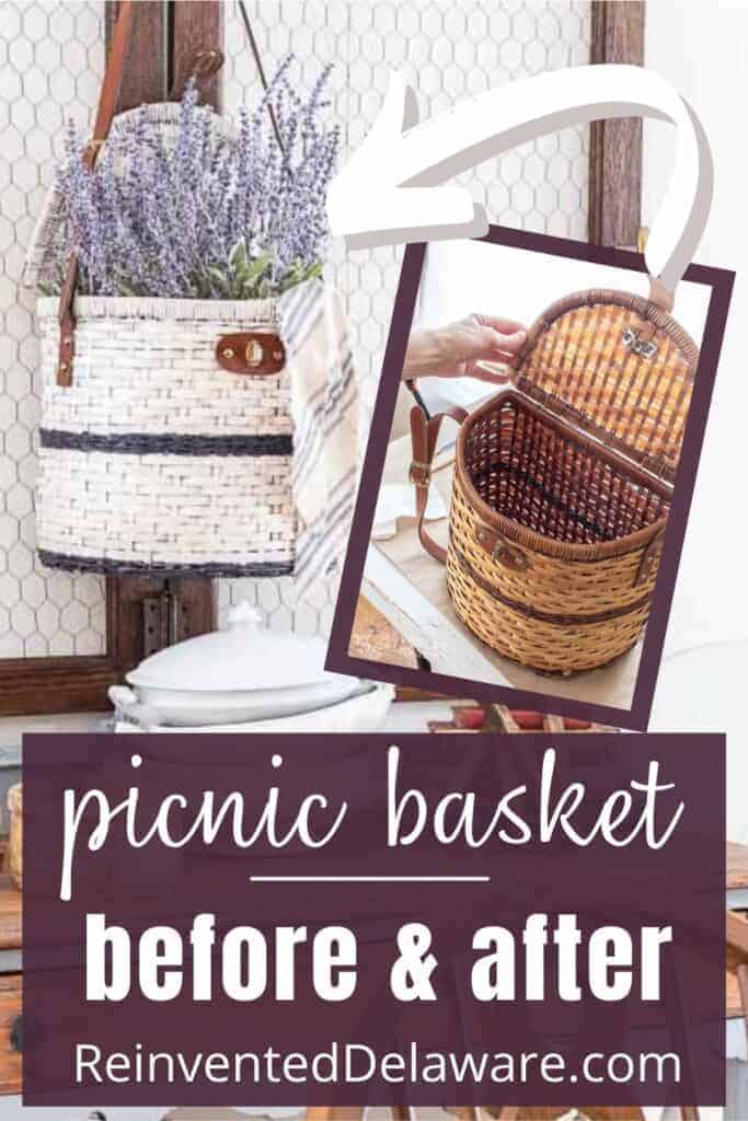 Pinterest graphic with text overly "picnic basket before and after ReinventedDelaware. om" showing before and after of a picnic basket makeover.