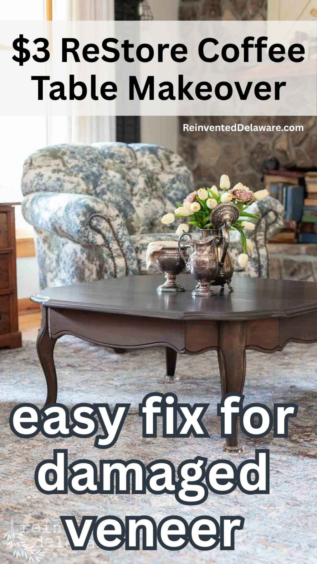 Pinterest Pin with text overlay "$3 Restore Coffee Table Makeover Easy Fix for damaged veneer" with the completed coffee table in the background placed in a living room